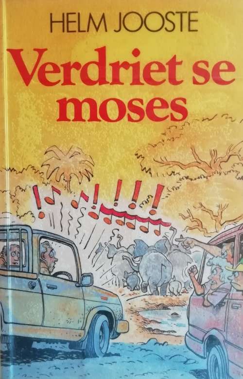 Verdriet se moses - Helm Jooste