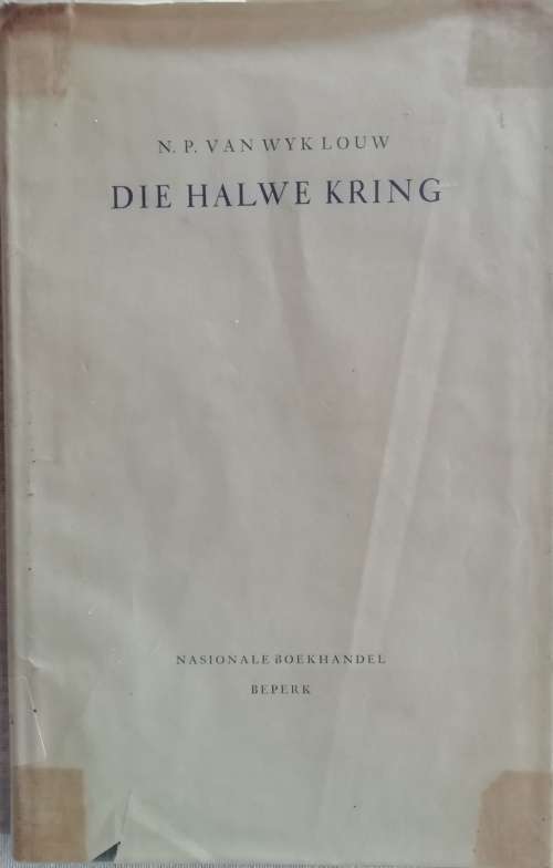Die Halwe Kring - N. P. van Wyk Louw