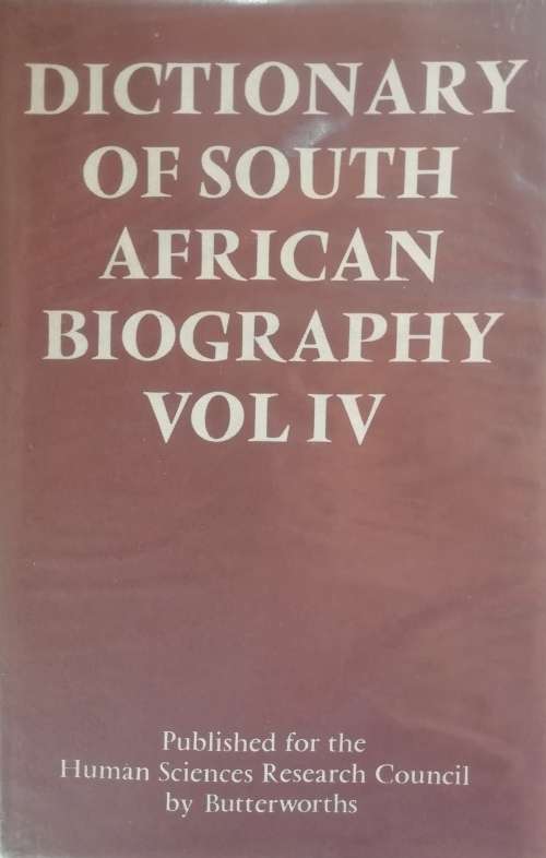 Dictionary of South African Biography Vol IV
