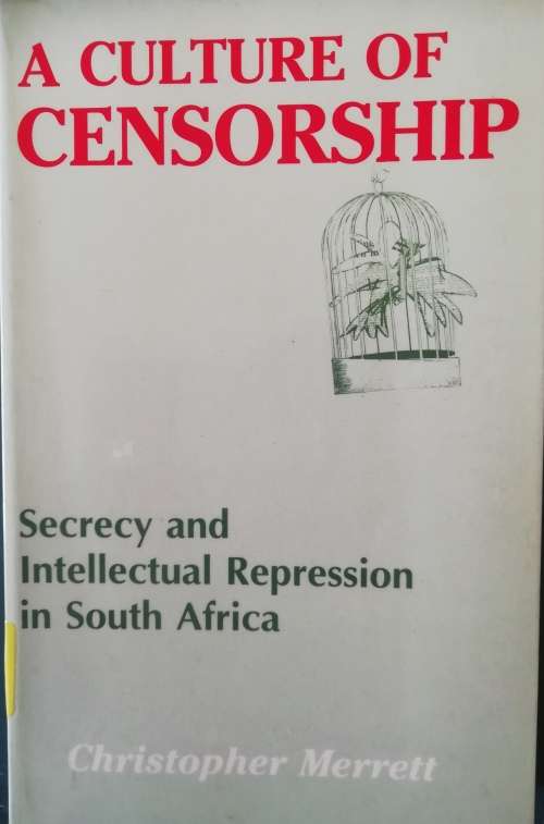 A Culture of Censorship - Christopher Merrett