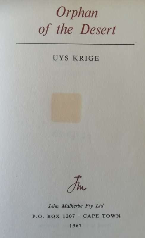 Orphan of the desert  /  Uys Krige