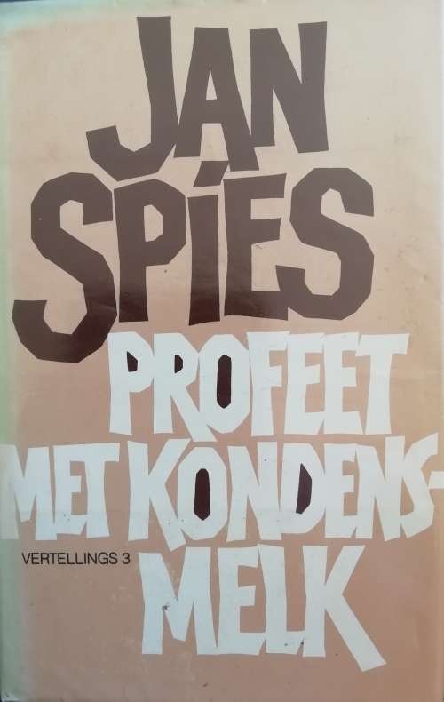 Profeet met kondensmelk - Jan Spies