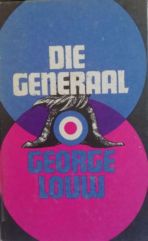 Die Generaal / George Louw