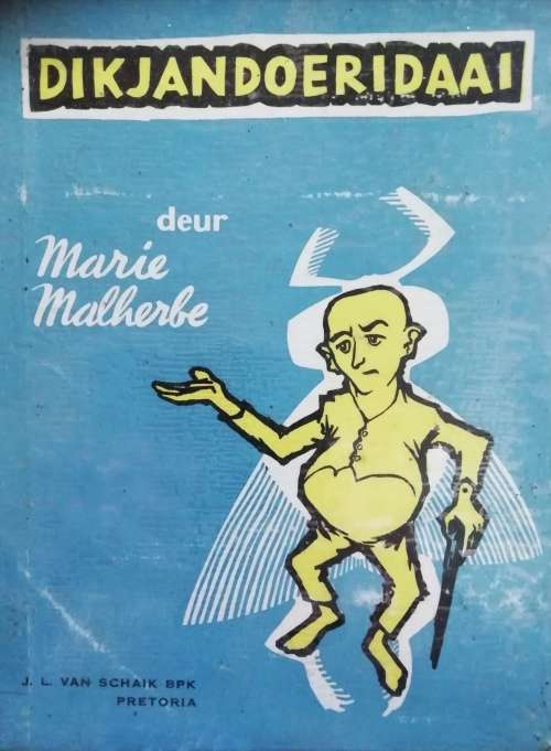 Dikjandoeridaai - Marie Malherbe