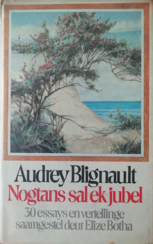 Nogtans sal ek jubel - Audrey Blignault
