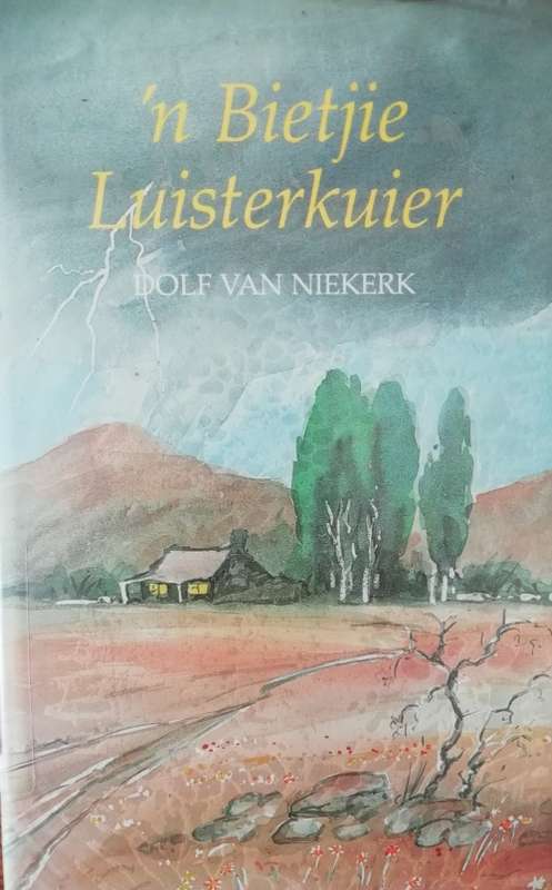 `n Bietjie Luisterkuier / Dolf van Niekerk