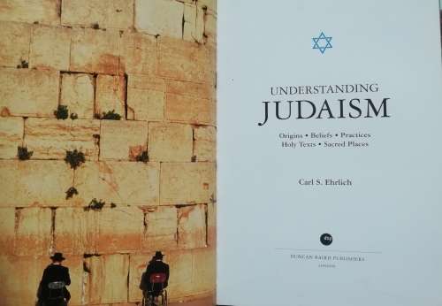 Understanding Judaism - Carl S. Ehrlich