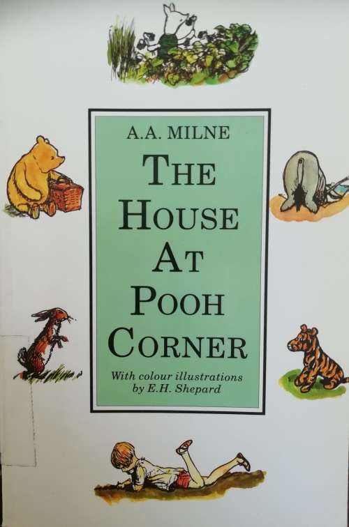 The House at Pooh Corner - A. A. Milne