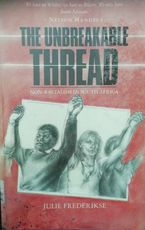The Unbreakable Thread - Julie Frederikse