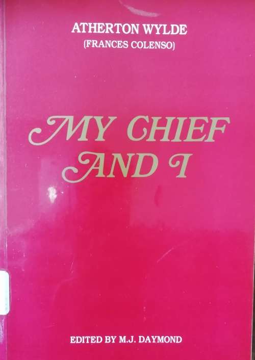 My Chief and I / M. J. Daymond