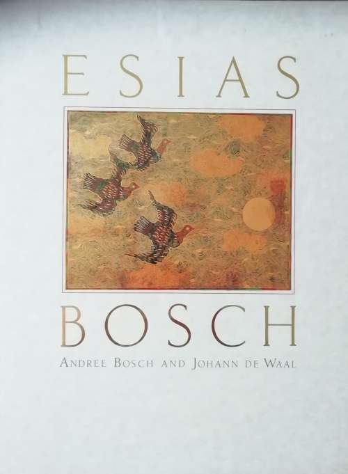 ESIAS BOSCH - Andree Bosch & Johann de Waal