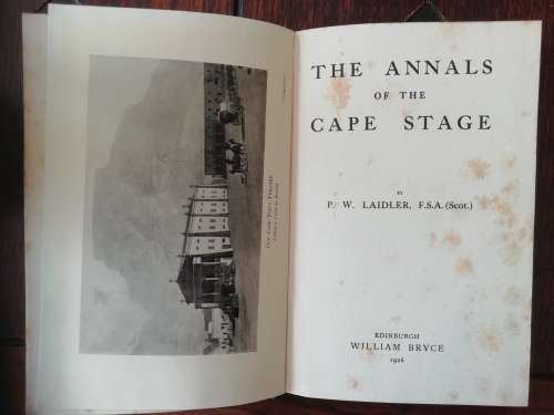 The Annals of The Cape Stage / P. W.Laidler