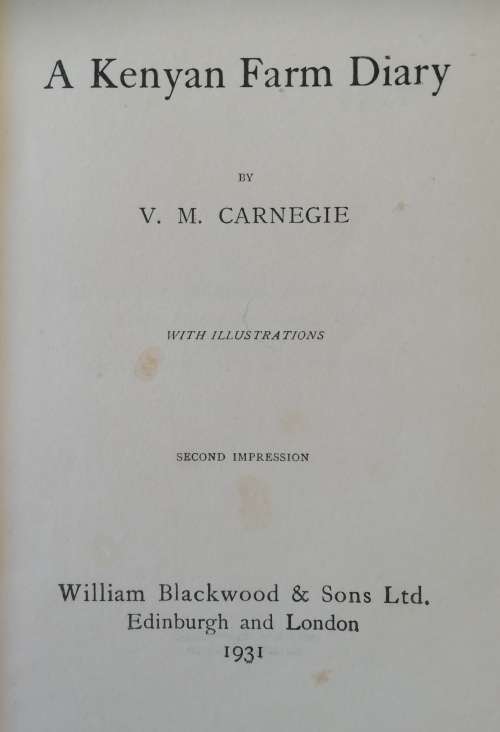 A Kenyan Farm Diary - V. M. Carnegie