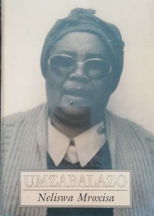 UMZABALAZO by Neliswa Mroxisa