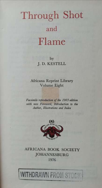 Through Shot and Flame  - J. D. Kestell