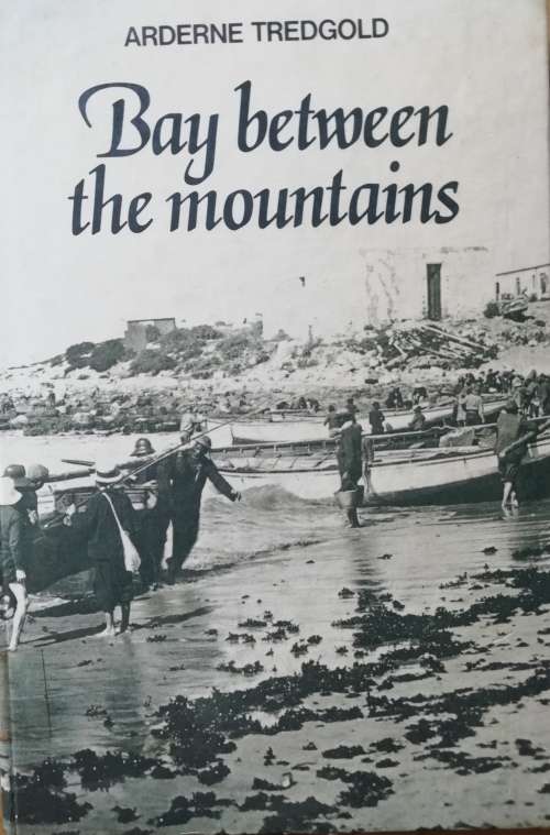 Bay between the mountains / Arderne Tredgold