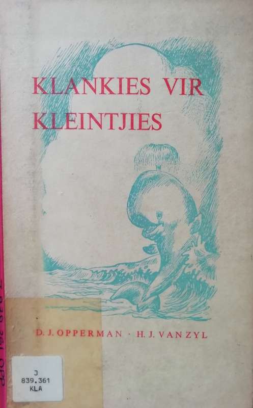 Klankies vir Kleintjies - D. J. Opperman/ H. j. van Zyl (1962)