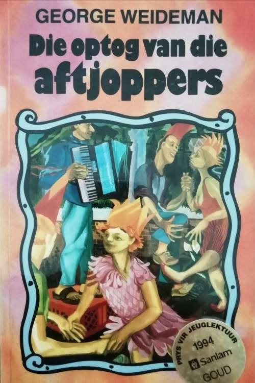 Die optog van die aftjoppers / George Weideman