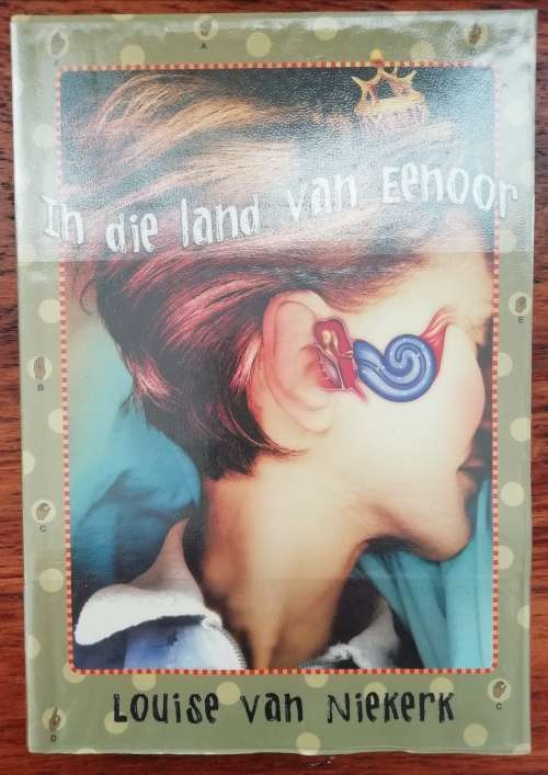 In die land van Eenoor - Louise van Niekerk
