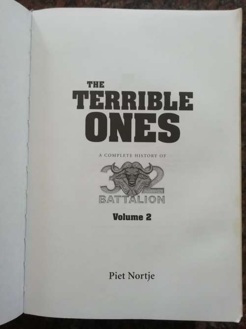 The Terrible Ones - A Complete History of 302 Battalion Volume 2 / Piet Nortjie