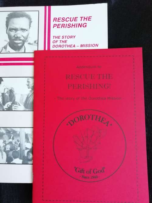Rescue the Perishing -The Story of the Dorothea - Mission.