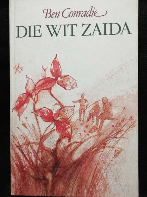 Die Wit Zaida / Ben Conradie