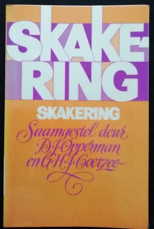 SKAKERING  Saamgestel deur D. J. Opperman en G. H. J. Coetzee