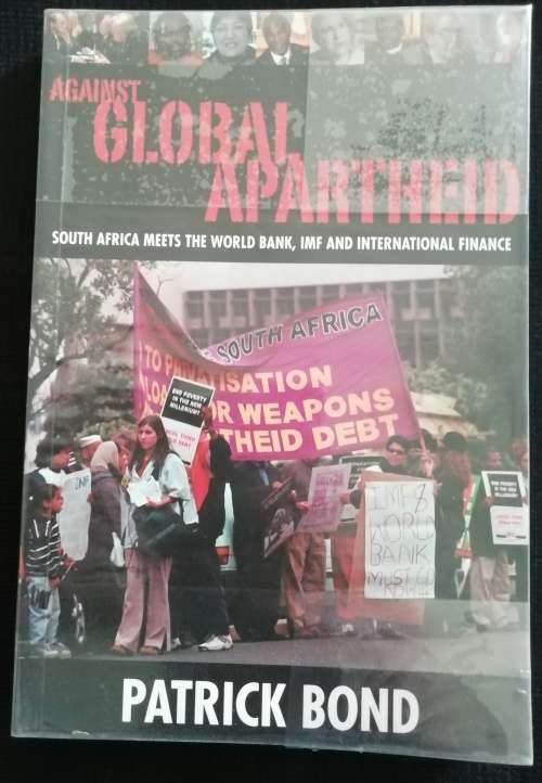 Against Global Apartheid / Patrick Bond