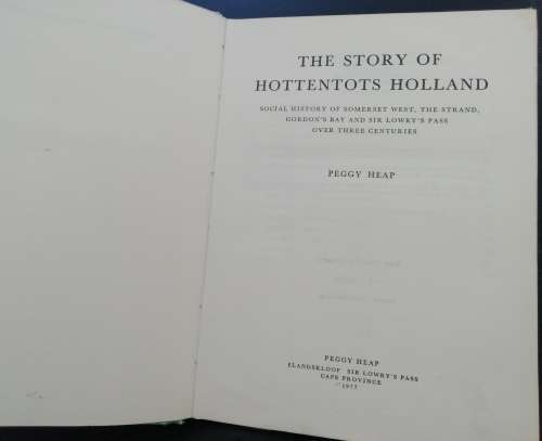 The Story of Hottentots Holland / Peggy Heap