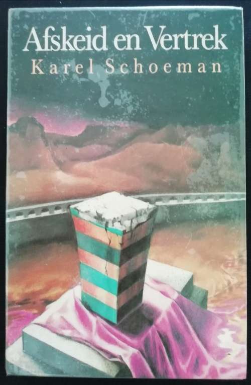 Afskeid en Vertrek / Karel Schoeman (1990)