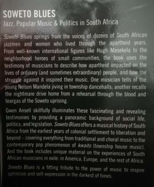 Soweto Blues: Jazz, Popular Music, and Politics in South Africa Ansell, Gwen