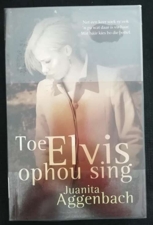 Toe Elvis ophou sing / Juanita Aggenbach