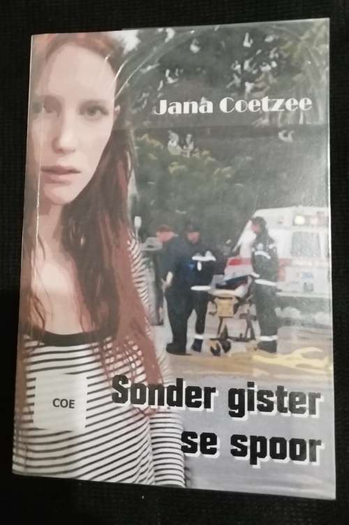 Sonder gister se spoor / Jana Coetzee