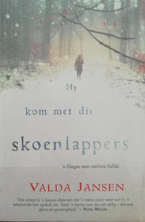 Hy Kom Met Die Skoenlappers / Valda Jansen