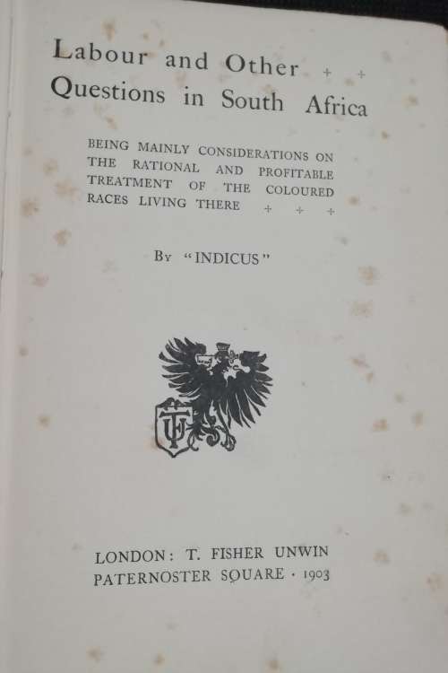 Labour and Other Questions in South Africa By `INDICUS` (1903)