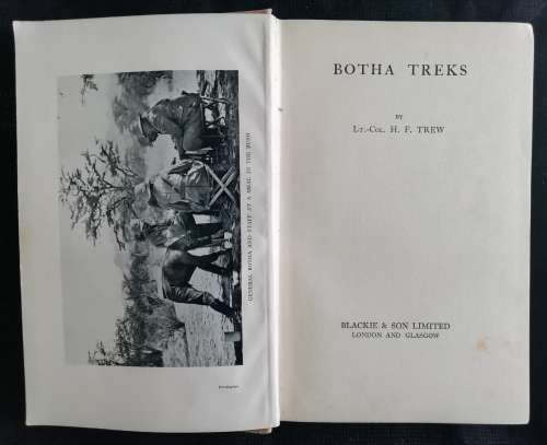 BOTHA TREKS / LT.-COL. H. F. TREW