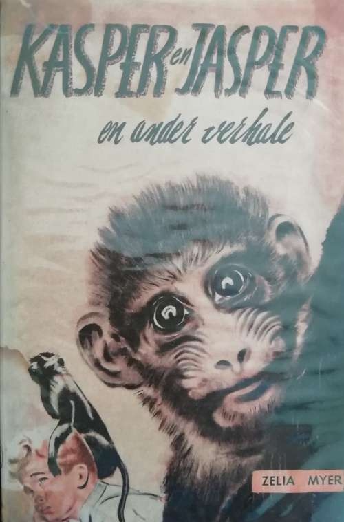 KASPER en JASPER en ander verhale / Zelia Myer (1961 - MCMLXI)