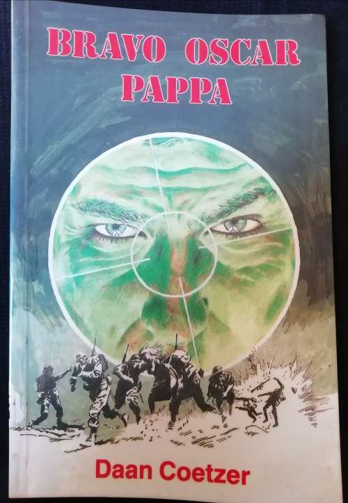 BRAVO OSCAR PAPPA / DAAN COETZER (Bosoorlog)