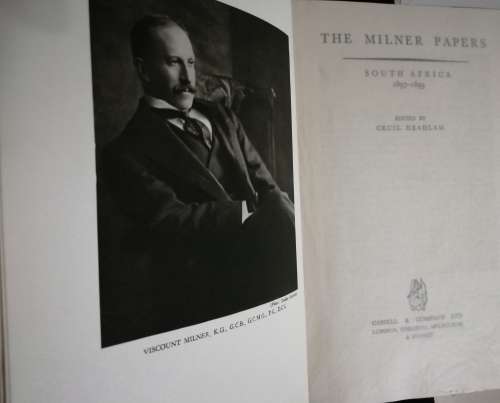 The Milner Papers (2 vols: South Africa 1897-1899 and South Africa 1899-1905) - Headlam, Cecil