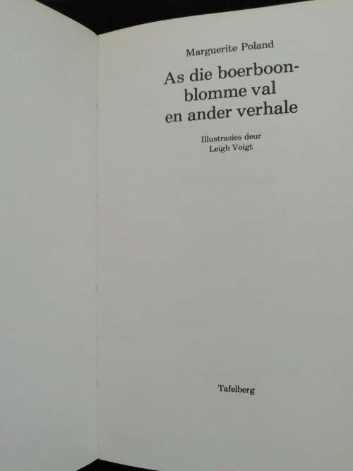 As die boerboon-blomme val en ander verhale / Marguerite Poland