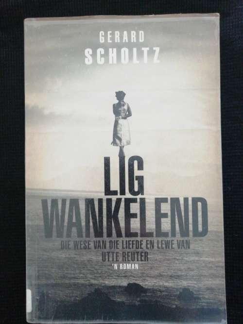 Lig Wankelend / Gerard Scholtz
