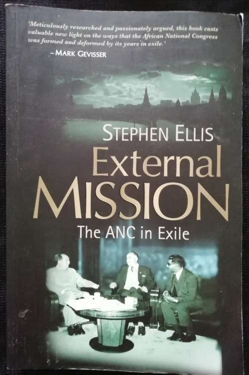 External Mission - The ANC In Exile / Stephen Ellis