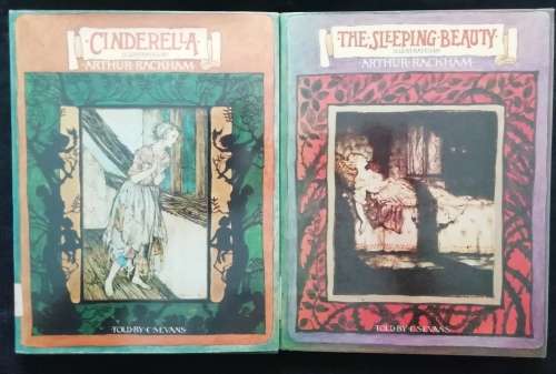 The Sleeping Beauty and Cinderella Illustrated by Arthur Rackham told by C. S. Evans