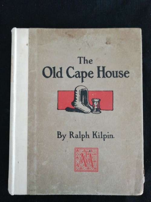 The Old Cape House / Ralph Kilpin
