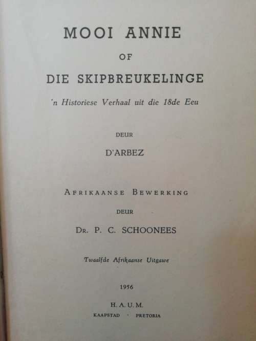 Mooi Annie of Die Skipbreukelinge / D`Arbrez