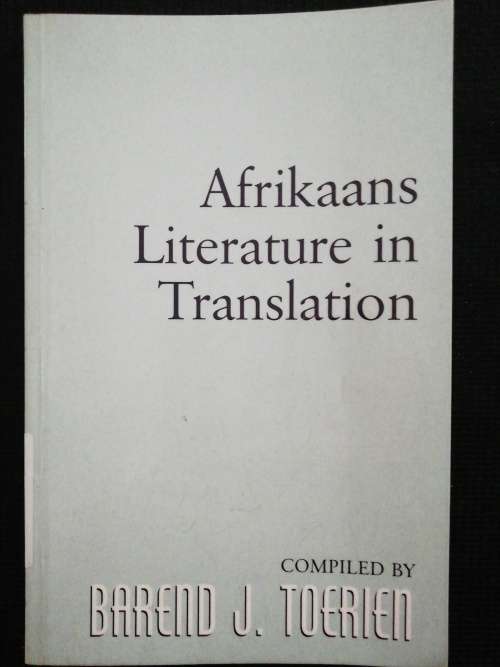Afrikaans Literature in Translation / Barend J. Toerien