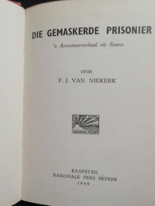Die Gemaskerde Prisonier Van Nierkerk, F. J. (1949)