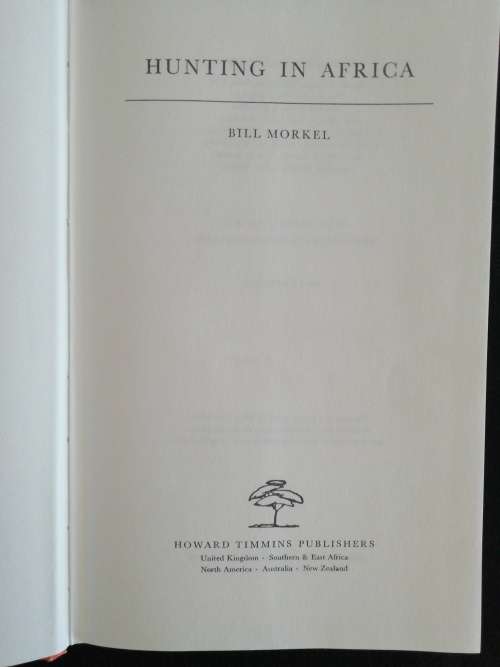 Hunting in Africa / Bill Morkel