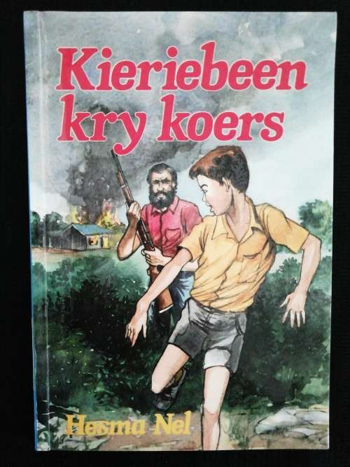 Kieriebeen kry koers / Hesma Nel