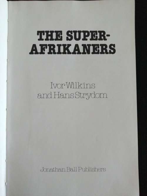 Die Super-Afrikaners  / Ivor Wilkins and Hans Strydom
